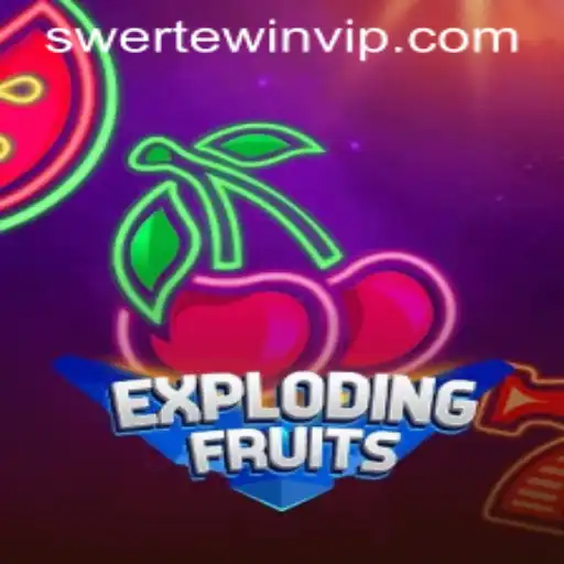 ExplodingFruits: An Exciting Adventure With SWERTE.WIN