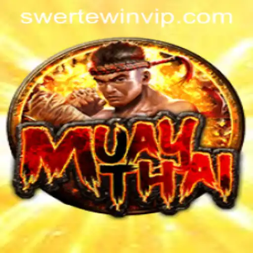 Exploring MuayThai in the World of SWERTE.WIN