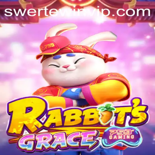 Discover the Enchanting World of RabbitsGrace and the Magic of SWERTE.WIN
